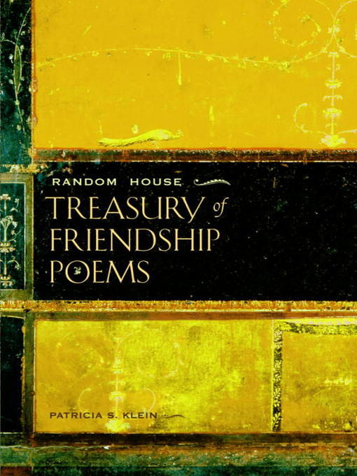 Title details for Random House Treasury of Friendship Poems by Patricia S. Klein - Wait list